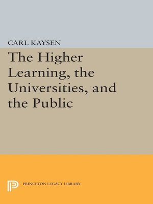 cover image of The Higher Learning, the Universities, and the Public